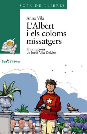 L'ALBERT I ELS COLOMS MISSATGERS