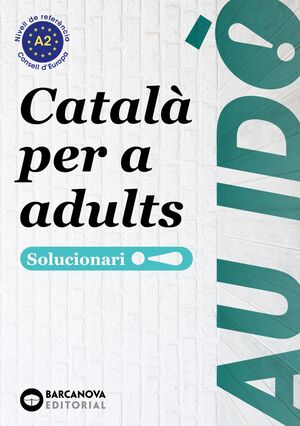 AU IDÒ A2 CATALÀ PER A ADULTS. SOLUCIONARI