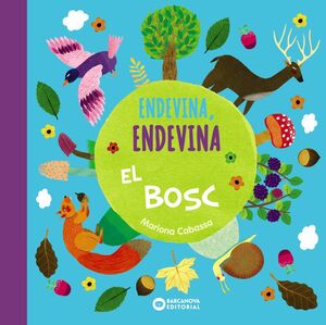 ENDEVINA, ENDEVINA EL BOSC