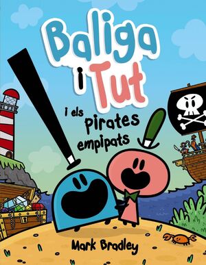 BALIGA I TUT I ELS PIRATES EMPIPATS