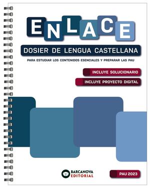 ENLACE. DOSIER DE LENGUA CASTELLANA. BACHILLERATO