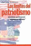 LOS LÍMITES DEL PATRIOTISMO : IDENTIDAD, PERTENENCIA Y CIUDADANÍA MUNDIAL