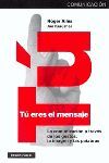 TÚ ERES EL MENSAJE