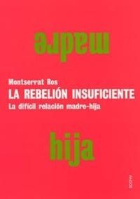 LA REBELIÓN INSUFICIENTE
