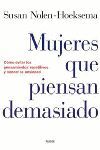 MUJERES QUE PIENSAN DEMASIADO:CÓMO EVITAR LOS PENSAMIENTOS REPETITIVOS Y VENCER LA ANSIEDAD