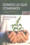 SOMOS LO QUE COMEMOS : LA IMPORTANCIA DE LOS ALIMENTOS QUE DECIDIMOS CONSUMIR