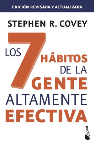 7 HÁBITOS DE LA GENTE ALTAMENTE EFECTIVA, LOS