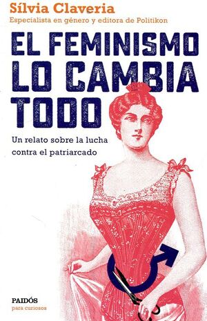 EL FEMINISMO LO CAMBIA TODO