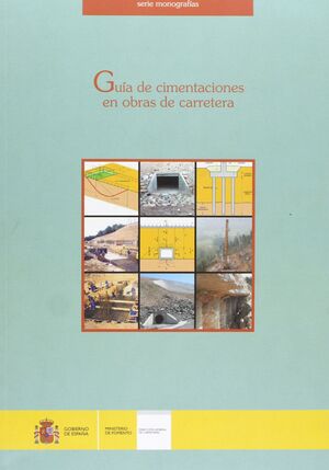 GUÍA DE CIMENTACIONES EN OBRAS DE CARRETERAS