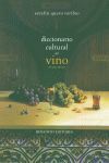 DICCIONARIO CULTURAL DEL VINO