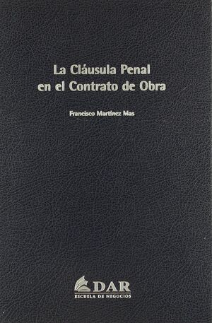 LA CLÁUSULA PENAL EN EL CONTRATO DE OBRA