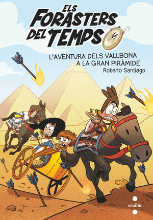 ELS FORASTERS DEL TEMPS 7: L'AVENTURA DELS VALLBONA A LA GRAN PIRÀMIDE