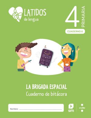 SD ALUMNO. LENGUA CASTELLANA. 4 PRIMARIA. LATIDOS. CRUILLA