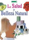 LA SALUD Y BELLEZA NATURAL