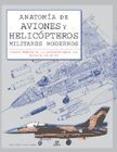 ANATOMÍA DE AVIONES Y HELICÓPTEROS MODERNOS