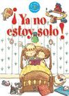 ¡YA NO ESTOY SOLO!
