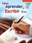 CÓMO APRENDER A ESCRIBIR BIEN