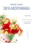 DIETA MEDITERRÁNEA, ADELGAZANTE Y SALUDABLE
