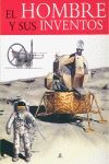 EL HOMBRE Y SUS INVENTOS