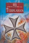 111  SECRETOS DE HISTORIA SOBRE TEMPLARIOS