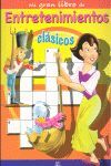 MI GRAN LIBRO DE ENTRETENIMIENTOS CLÁSICOS