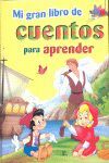 MI GRAN LIBRO DE CUENTOS PARA APRENDER