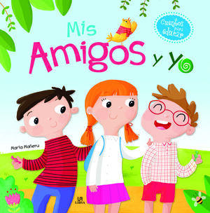 MIS AMIGOS Y YO