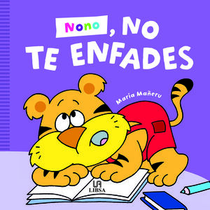 NONO, NO TE ENFADES