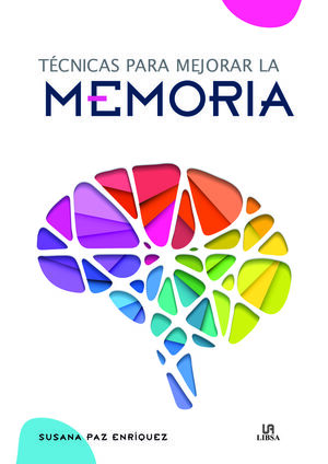 TÉCNICAS PARA MEJORAR LA MEMORIA