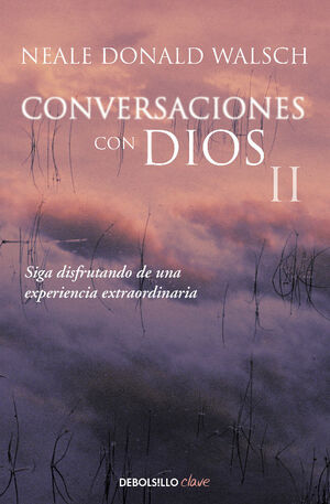 CONVERSACIONES CON DIOS II