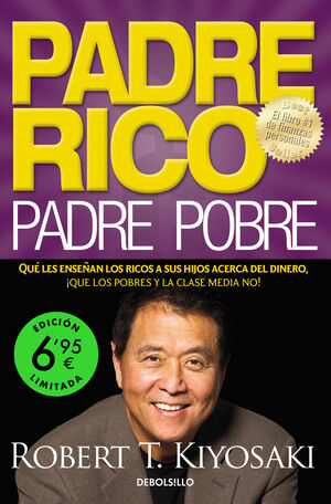 PADRE RICO, PADRE POBRE (EDICIÓN LIMITADA A UN PRECIO ESPECIAL)