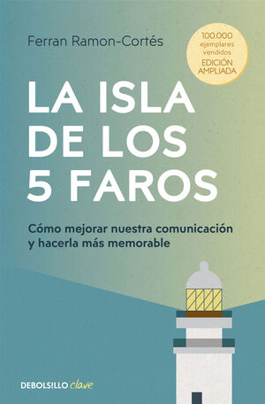 LA ISLA DE LOS 5 FAROS (EDICIÓN AMPLIADA Y ACTUALIZADA)