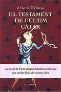 EL TESTAMENT DE L'ÚLTIM CÀTAR