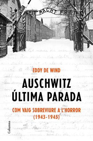 AUSCHWITZ: ÚLTIMA PARADA