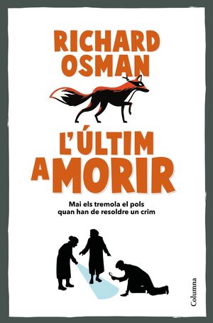 L'ÚLTIM A MORIR