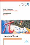 MATEMÁTICAS PARA PRUEBAS DE ACCESO A CICLOS FORMATIVOS DE GRADO SUPERIOR Y PRUEBA LIBRE PARA LA OBTE