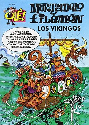 LOS VIKINGOS (OLÉ! MORTADELO 158)