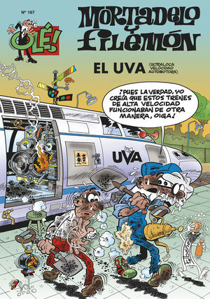 EL U.V.A. (ULTRALOCA VELOCIDAD AUTOMOTORA) (OLÉ! MORTADELO 167)