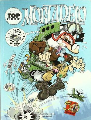 EL KAMIKAZE REGÚLEZ  EXPERIENTE J (TOP CÓMIC MORTADELO 27)