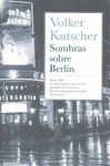 SOMBRAS SOBRE BERLÍN (DETECTIVE GEREON RATH 1)