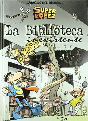 SUPERLÓPEZ. LA BIBLIOTECA INEXISTENTE (MAGOS DEL HUMOR 131)