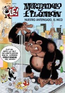 NUESTRO ANTEPASADO, EL MICO (OLÉ! MORTADELO 186)