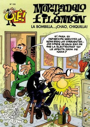 LA BOMBILLA... ¡CHAO, CHIQUILLA! (OLÉ! MORTADELO 193)