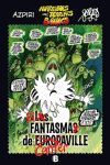 LOS FANTASMAS DE EUROPAVILLE (EL FANTASMA DE CANTERVILLE) (HORREIBOLS AND TERRIF