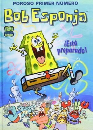 POROSO PRIMER NÚMERO. ¡ESTÁ PREPARADO! (BOB ESPONJA. CÓMICS 1)