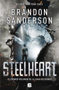 STEELHEART (TRILOGÍA DE LOS RECKONERS 1)