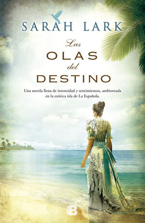 LAS OLAS DEL DESTINO