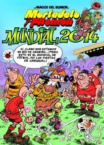 MORTADELO Y FILEMÓN. MUNDIAL 2014 (MAGOS DEL HUMOR 162)