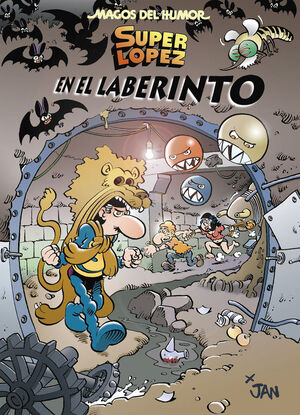 SUPERLÓPEZ. EN EL LABERINTO (MAGOS DEL HUMOR 173)