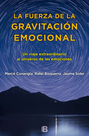 LA FUERZA DE LA GRAVITACIÓN EMOCIONAL